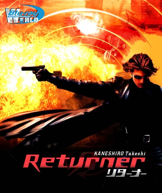 B4738. Returner - Người Hùng Trở Về  2D25G (DTS-HD MA 5.1)